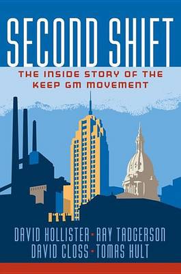 Book cover for Second Shift: The Inside Story of the Keep GM Movement