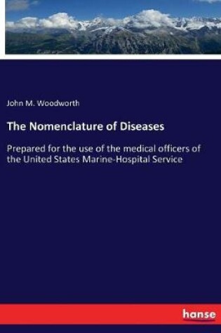 Cover of The Nomenclature of Diseases