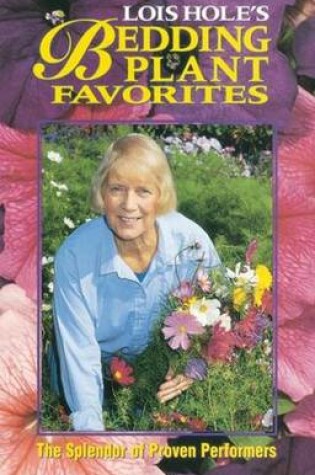 Cover of Lois Hole's Bedding Plant Favorites