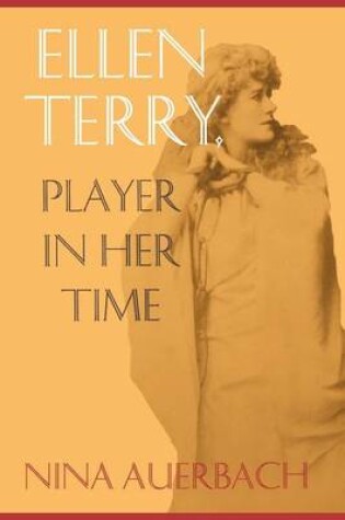 Cover of Ellen Terry, Player in Her Time