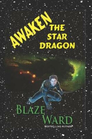 Cover of Awaken the Star Dragon