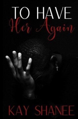 Cover of To Have Her Again