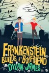 Book cover for Frankenstein Builds a Boyfriend