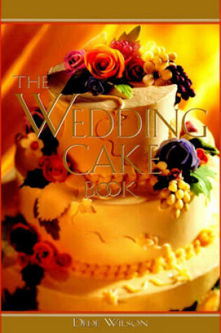 Cover of The Wedding Cake Book