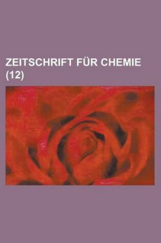 Cover of Zeitschrift Fur Chemie (12 )