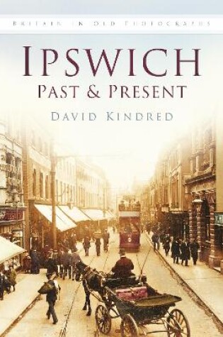 Cover of Ipswich Past & Present