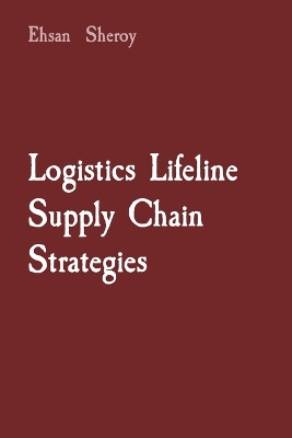 Book cover for Logistics Lifeline Supply Chain Strategies