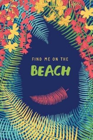 Cover of Find Me On The Beach