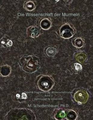 Book cover for Die Wissenschaft der Murmeln