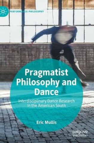 Cover of Pragmatist Philosophy and Dance