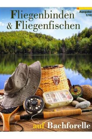 Cover of Fliegenbinden & Fliegenfischen auf Bachforelle