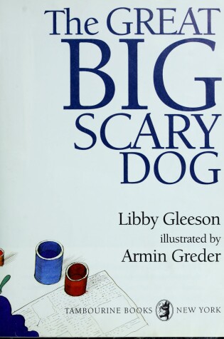 Cover of The Great Big Scary Dog