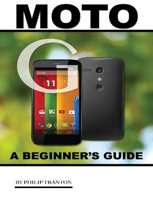 Book cover for Moto G: A Beginner’s Guide