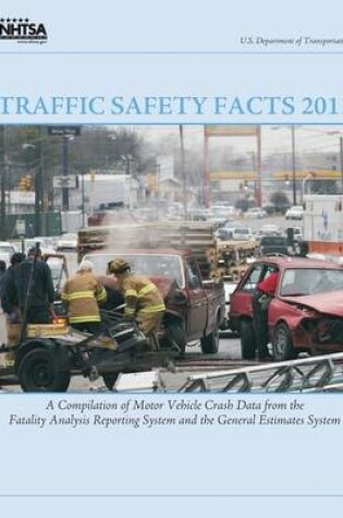 Cover of Traffic Safety Facts 2011