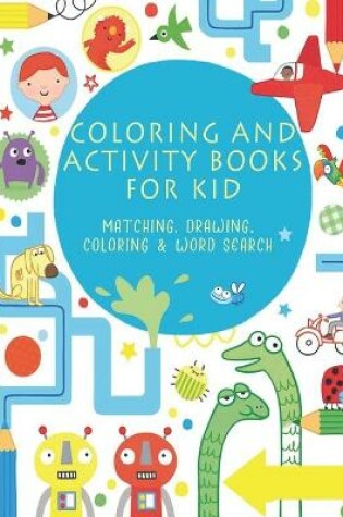 Cover of Coloring And Activity Books For Kids