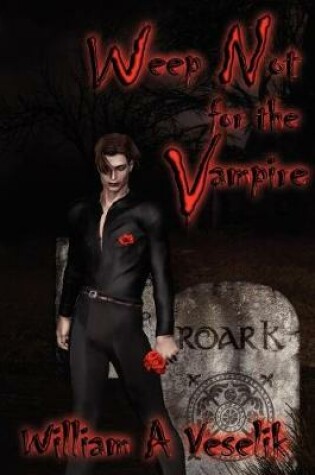 Cover of Weep Not for the Vampire