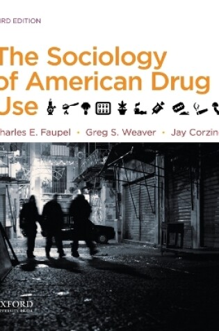 Cover of The Sociology of American Drug Use