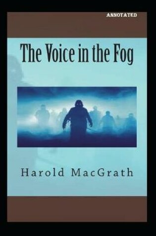 Cover of The Voice in the Fog Annotated