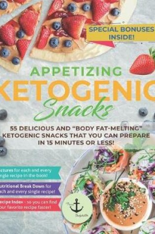 Cover of Appetizing Ketogenic Snacks