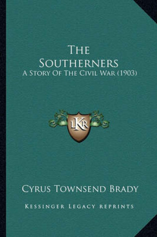 Cover of The Southerners the Southerners