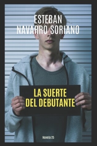 Cover of La Suerte del Debutante