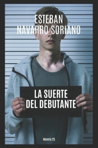 Cover of La Suerte del Debutante