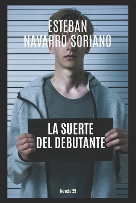 Book cover for La Suerte del Debutante