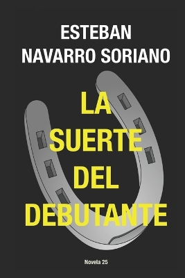Book cover for La Suerte del Debutante