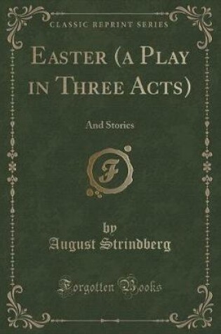 Cover of Easter (a Play in Three Acts)