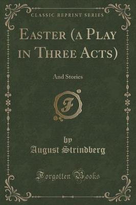 Book cover for Easter (a Play in Three Acts)