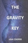 Book cover for The Gravity Key