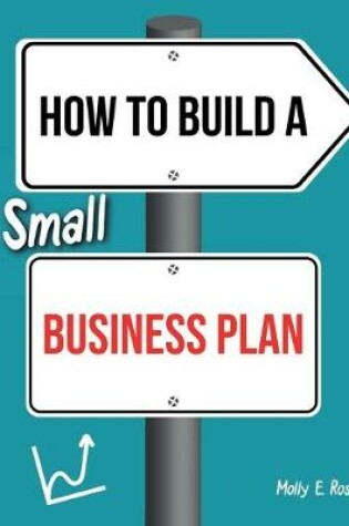 Cover of How To Build A Small Business Plan