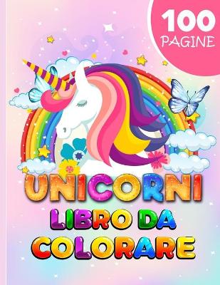 Cover of Unicorni Da Colorare