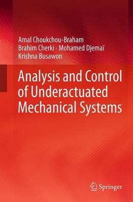 Book cover for Analysis and Control of Underactuated Mechanical Systems