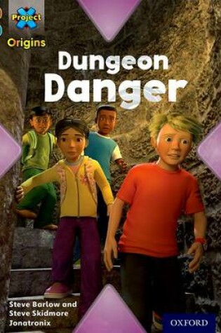 Cover of Brown Book Band, Oxford Level 9: Knights and Castles: Dungeon Danger