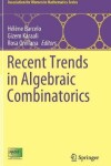 Book cover for Recent Trends in Algebraic Combinatorics