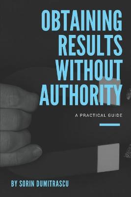 Book cover for Obtaining Results without Authority