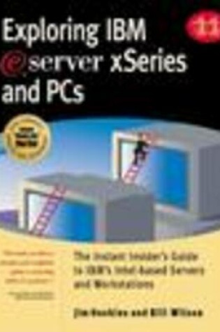 Cover of Exploring IBM Eserver Xseries and Pcs