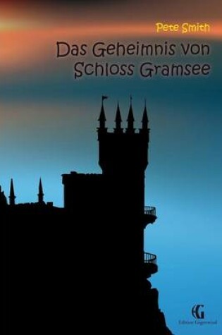 Cover of Das Geheimnis von Schloss Gramsee