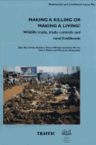 Cover of Making a Killing or Making a Living