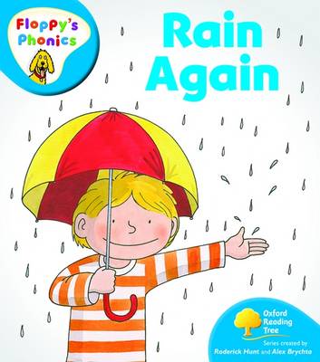 Cover of Oxford Reading Tree: Level 2A: Floppy's Phonics: Rain Again