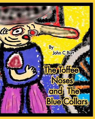 Book cover for The Toffee Noses and The Blue Collars.