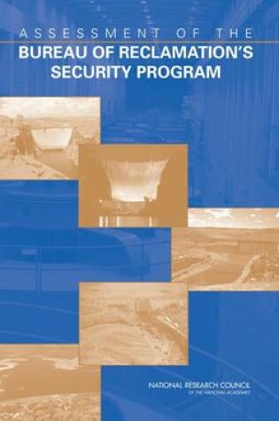 Cover of Assessment of the Bureau of Reclamation's Security Program