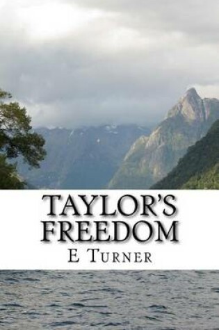 Cover of Taylor's Freedom