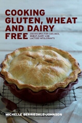 Cover of Cooking Gluten, Wheat and Dairy Free