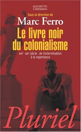 Book cover for Le Livre Noir Du Colonialisme
