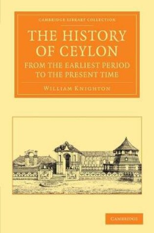 Cover of The History of Ceylon from the Earliest Period to the Present Time