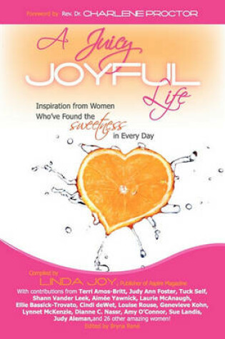Cover of A Juicy, Joyful Life