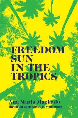 Book cover for Freedom Sun in the Tropics