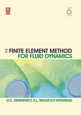 Book cover for The Finite Element Method for Fluid Dynamics